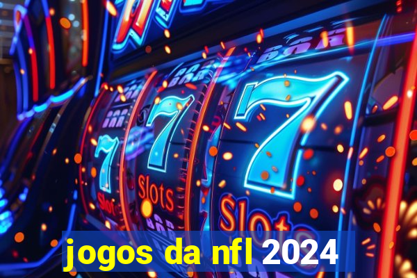 jogos da nfl 2024